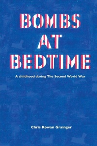 Enlarge image Cover: Bombs at Bedtime - New Generation Publishing
