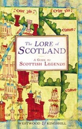 Cover: Lore of Scotland, The A guide to Scottish legends - Random House Books