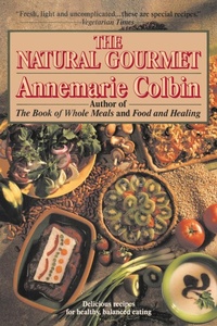 Enlarge image Cover: The Natural Gourmet - Ballantine Books Inc.