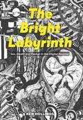Cover: Bright Labyrinth - Strange Attractor Press