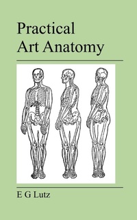 Abbildung von: Practical Art Anatomy - Jeremy Mills Publishing
