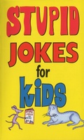 Cover: Stupid Jokes for Kids - Random House USA Inc
