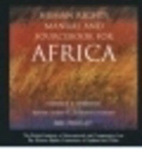 Enlarge image Cover: Human Rights Manual and Sourcebook for Africa - British Institute of International & Comparative Law