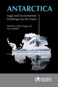 Bild: Antarctica: Legal and Environmental Challenges for the Future - British Institute of International & Comparative Law