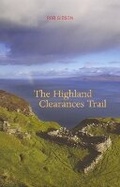Cover: The Highland Clearances Trail - Luath Press Ltd