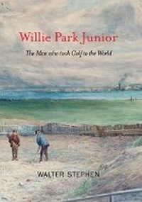 Abbildung von: Willie Park Junior - Luath Press Ltd