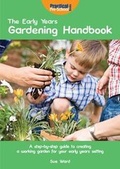 Cover: The Early Years Gardening Handbook - Practical Pre-School Books