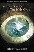 Cover: On the Trail of the Holy Grail - Luath Press Ltd