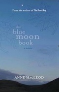 Cover: The Blue Moon Book - Luath Press Ltd