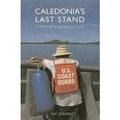 Cover: Caledonia's Last Stand - Luath Press Ltd