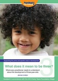 Enlarge image Cover: What Does It Mean To Be Three? - Practical Pre-School Books