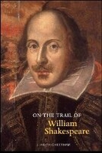 Enlarge image Cover: On the Trail of William Shakespeare - Luath Press Ltd
