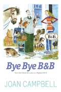Cover: Bye, Bye B&B - Luath Press