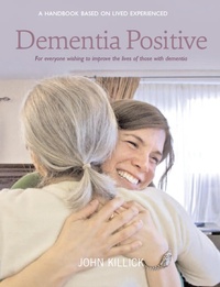 Enlarge image Cover: Dementia Positive - Luath Press