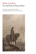 Cover: On the Trail of King Arthur - Luath Press