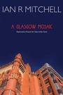 Cover: A Glasgow Mosaic - Luath Press