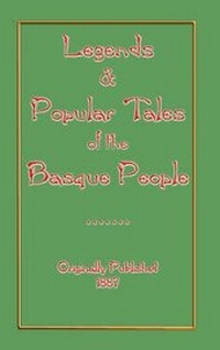 Abbildung von: Legends and Popular Tales of the Basque People - Abela Publishing