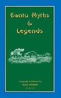 Cover: Myths and Legends of the Bantu - Abela Publishing