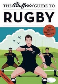 Abbildung von: The Bluffer's Guide to Rugby - Bluffer's