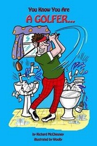 Abbildung von: You Know You Are A Golfer... - Strictly Business Ltd