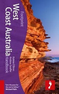 Abbildung von: West Coast Australia Footprint Handbook - Footprint Travel Guides
