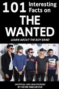 Cover: 101 Interesting Facts on The Wanted - Andrews UK