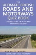 Cover: Ultimate British Roads and Motorways Quiz Book - Andrews UK