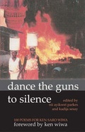 Cover: Dance the Guns to Silence - Flipped Eye Publishing Limited