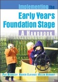Cover: Implementing the Early Years Foundation Stage: A Handbook - Open University Press
