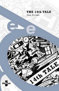 Enlarge image Cover: The 14th Tale - Flipped Eye Publishing Limited