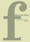 Cover: If Our Love Stays Above the Waist - Flipped Eye Publishing Limited