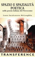 Cover: Spazio e Spazialita Poetica Nella Poesia Italiana del Novecento - Troubador Publishing