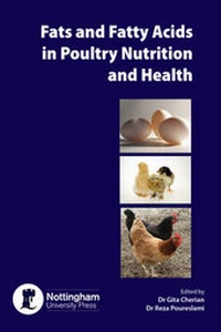 Abbildung von: Fats and Fatty Acids in Poultry Nutrition and Health - Nottingham University Press
