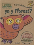 Cover: Olion Traed Bach: 1. Pwy Sy'n Chwifio ei Adenydd yn y Fforest? - Atebol
