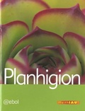 Cover: Cyfres Ffeithiau! Planhigion: Planhigion - Atebol