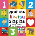 Cover: Geiriau Cyntaf: 3. Geiriau, Lliwiau, Siapiau ? Words, Colours and Shapes in Welsh - Atebol