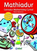 Cover: Mathiadur - Geiriadur Mathemateg Cyntaf - Atebol