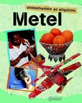 Cover: Cyfres Ailddefnyddio ac Ailgylchu: Metel - Atebol
