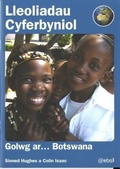 Cover: Lleoliadau Cyferbyniol: Golwg ar ... Botswana - Atebol