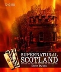 Cover: Supernatural Scotland - NMSE - Publishing Ltd