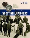 Cover: Scottish Explorers - NMSE - Publishing Ltd