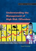 Cover: Understanding the Management of High Risk Offenders - Open University Press