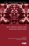 Cover: New Nation-States and National Minorities - ECPR Press