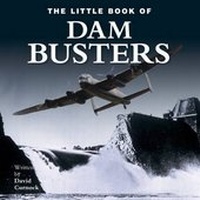 Enlarge image Cover: Little Book of the Dambusters - Green Umbrella Publishing