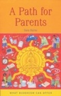 Cover: Path for Parents - Windhorse Publications Ltd