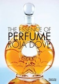 Cover: The Essence of Perfume - Black Dog Publishing London UK