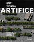 Cover: Artifice: Dermot Foley Landscape Architects - Black Dog Publishing London UK
