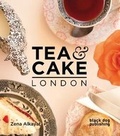 Cover: Tea and Cake London - Black Dog Publishing London UK