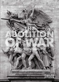 Cover: The Abolition of War - Black Dog Publishing London UK