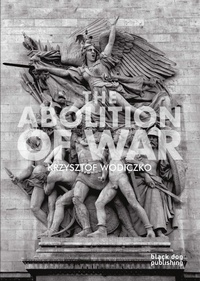 Enlarge image Cover: The Abolition of War - Black Dog Publishing London UK